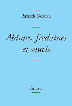 Télécharger le livre :  Abîmes, fredaines et soucis