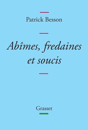 Téléchargez le livre :  Abîmes, fredaines et soucis
