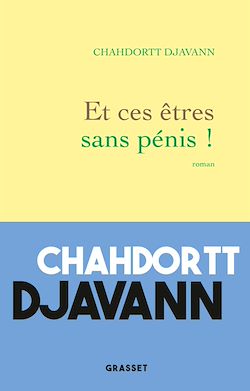 Télécharger le livre :  Et ces êtres sans pénis !