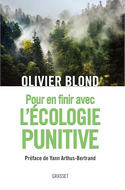 Télécharger le livre :  Pour en finir avec l'écologie punitive