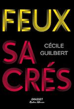 Télécharger le livre :  Feux sacrés