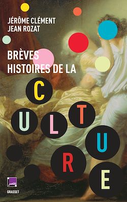 Télécharger le livre :  Brèves histoires de la culture