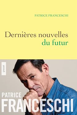 Télécharger le livre :  Dernières nouvelles du futur