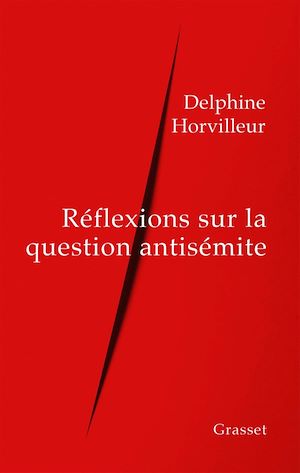 Réflexions sur la question antisémite | Horvilleur, Delphine. Auteur