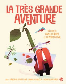 Télécharger le livre :  La très grande aventure