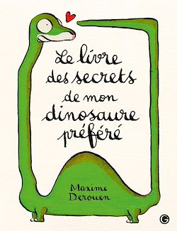 Télécharger le livre :  Le livre des secrets de mon dinosaure préféré