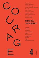 Télécharger le livre :  Le Courage n°4 / Minorités supérieures ?