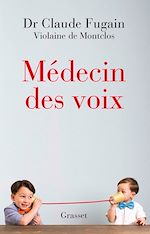 Download this eBook Médecin des voix