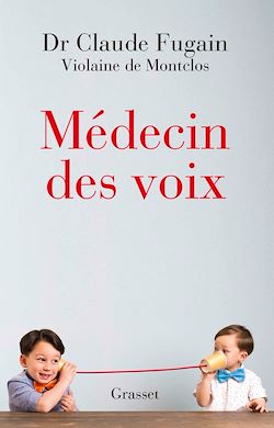 Télécharger le livre :  Médecin des voix