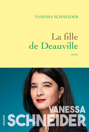 La fille de Deauville | Schneider, Vanessa. Auteur