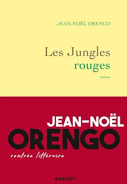 Télécharger le livre :  Les Jungles rouges