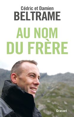 Télécharger le livre :  Au nom du frère