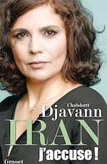 Télécharger le livre :  Iran: j'accuse !