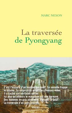 Télécharger le livre :  La traversée de Pyongyang