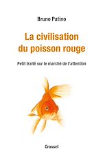 Télécharger le livre :  La civilisation du poisson rouge