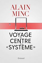 Télécharger le livre :  Voyage au centre du "système"