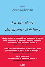 Download this eBook La vie rêvée du joueur d'échecs