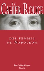 Download this eBook Le cahier rouge des femmes de Napoléon