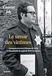 Télécharger le livre :  Le savoir des victimes