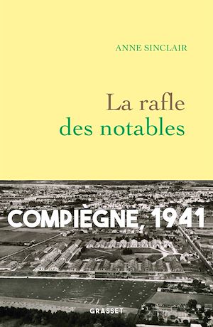 La rafle des notables | Sinclair, Anne. Auteur