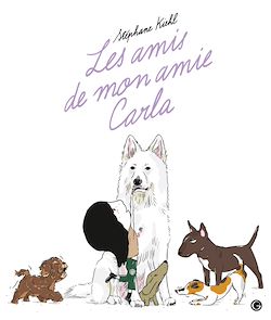 Télécharger le livre :  Les amis de mon amie Carla