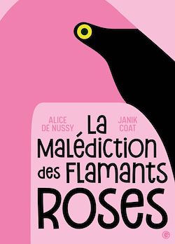 Télécharger le livre :  La malédiction des flamants roses