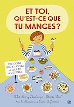 Télécharger le livre :  Et toi, qu'est-ce que tu manges ?