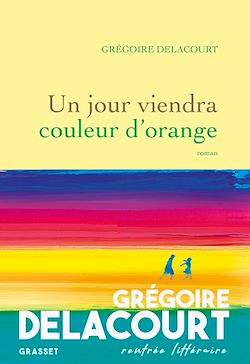 Télécharger le livre :  Un jour viendra couleur d'orange