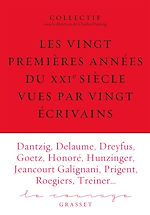 Download this eBook Les vingt premières années du XXIe siècle racontées par vingt écrivains