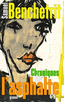 Télécharger le livre :  Chroniques de l'asphalte 4/5