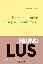 Download this eBook Et même l'enfer c'est pas grand-chose