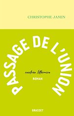 Download this eBook Passage de l'Union