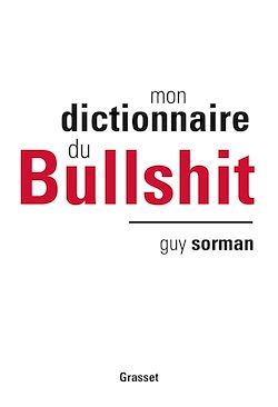 Télécharger le livre :  Mon dictionnaire du Bullshit