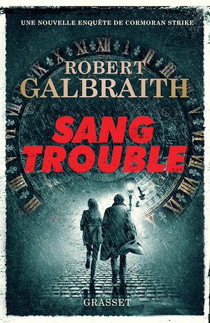 Sang trouble | Galbraith, Robert. Auteur