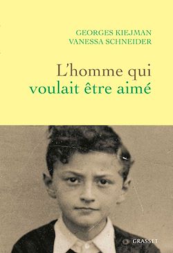 Télécharger le livre :  L'homme qui voulait être aimé