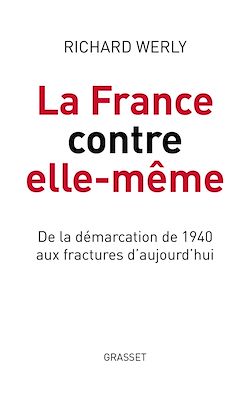 Télécharger le livre :  La France contre elle-même