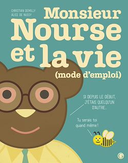 Télécharger le livre :  Monsieur Nourse et la vie