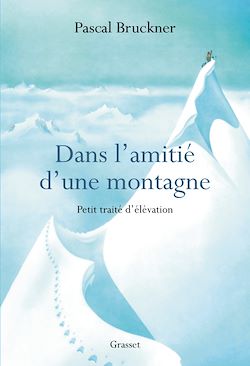 Télécharger le livre :  Dans l'amitié d'une montagne
