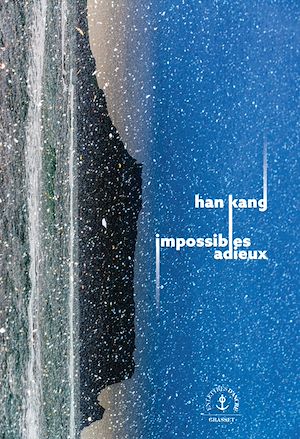 Impossibles adieux | Kang, Han. Auteur