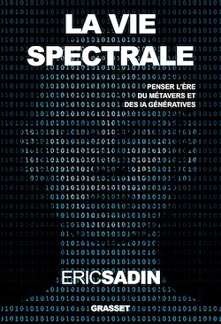 Télécharger le livre :  La vie spectrale