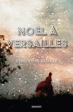 Download this eBook Noël à Versailles