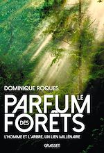 Télécharger le livre :  Le parfum des forêts