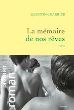 Download this eBook La mémoire de nos rêves