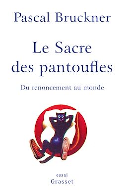 Télécharger le livre :  Le sacre des pantoufles