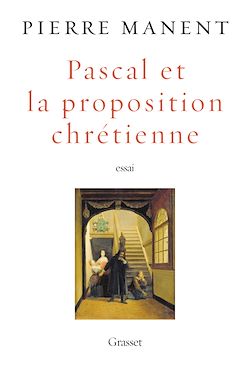 Télécharger le livre :  Pascal et la proposition chrétienne