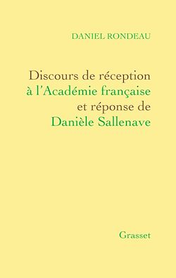 Télécharger le livre :  Discours de réception à l'Académie française Et réponse de Danièle Sallenave
