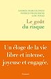 Télécharger le livre :  Le goût du risque
