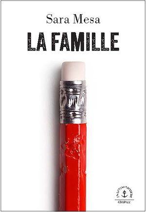 La famille | Mesa, Sara. Auteur