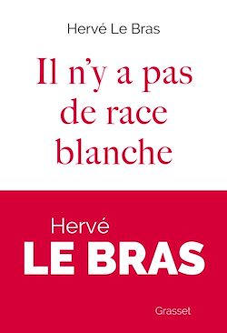 Télécharger le livre :  Il n'y a pas de race blanche