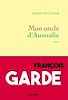 Télécharger le livre :  Mon oncle d'Australie